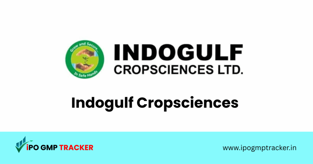 Indogulf Cropsciences IPO 2025: Dates, Price, Financials, Objectives & Details