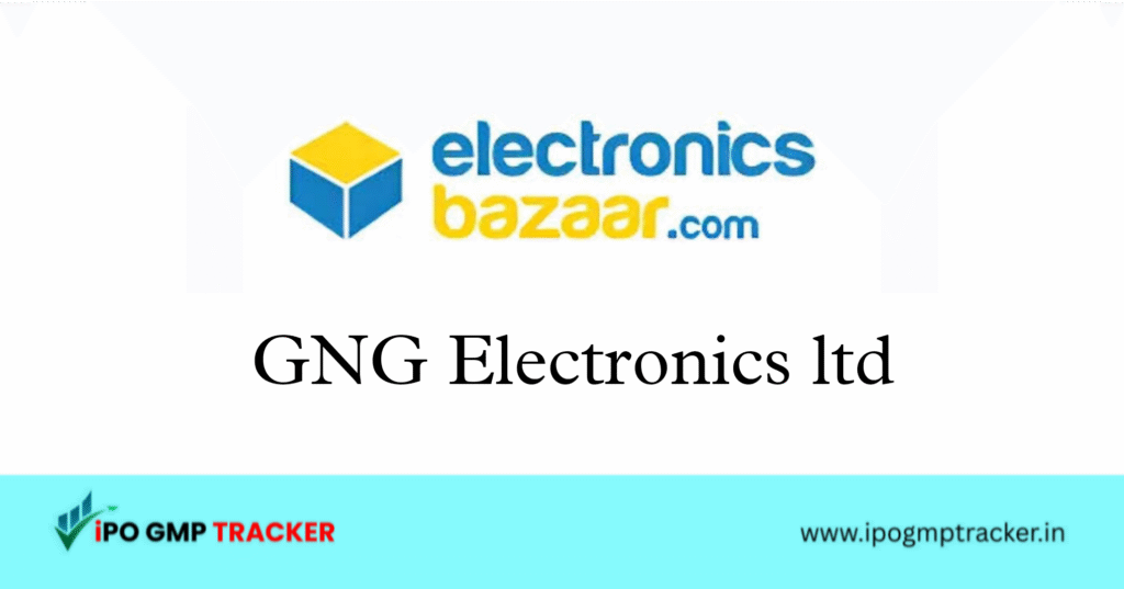 GNG Electronics IPO 2025: Dates, Price, Subscription, Financials & Details